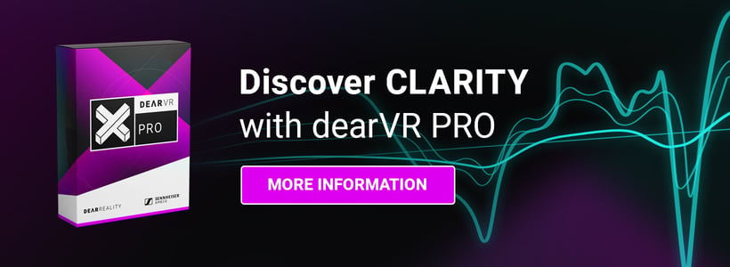 Discover CLARITY with dearVR PRO